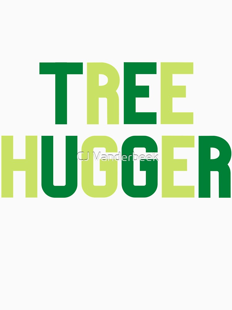 Tree Hugger by CJ Vanderbeek