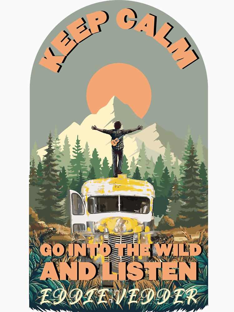 INTO THE WILD KEEP CALM by LELE MOVIEPROJECT