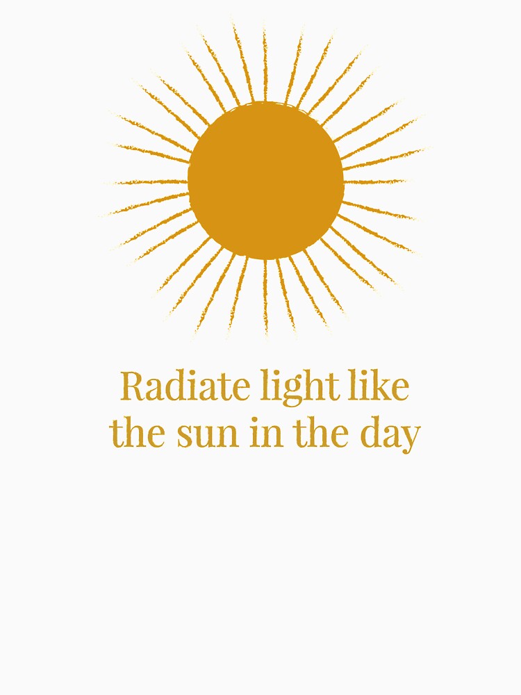 Radiate light like the sun in the day, Celestial sun design by SparkPrintsandDesigns