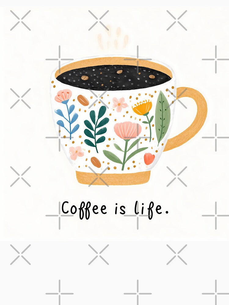 Coffee Is Life Floral Coffee Cup Illustration by BobaBunny76