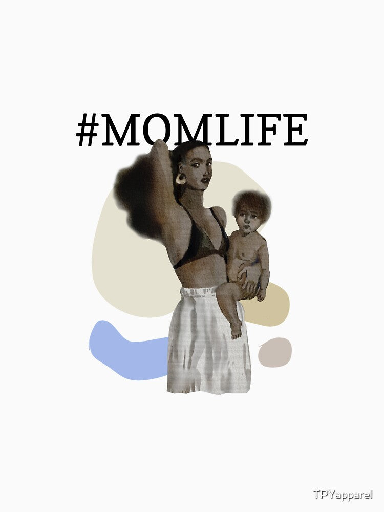 Mom Life by TPYapparel