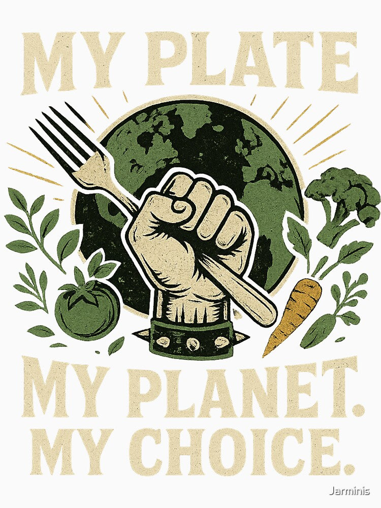 My Plate My Planet My Choice - Gift for Vegan Environmental Activists Art by Jarminis