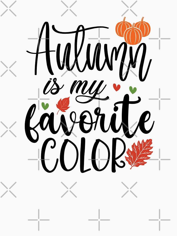 Autumn Is My Favorite Color - Retro Autumn Vibes Fall Season USA Apparel by FuzionRaptor