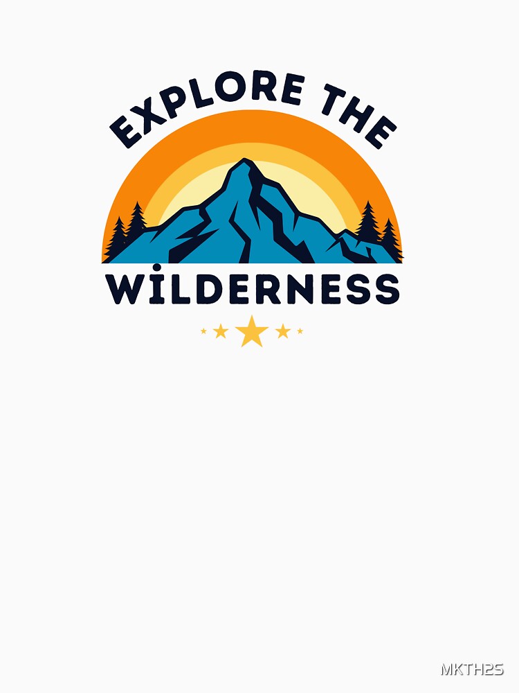 Explore the wilderness by W&M Store