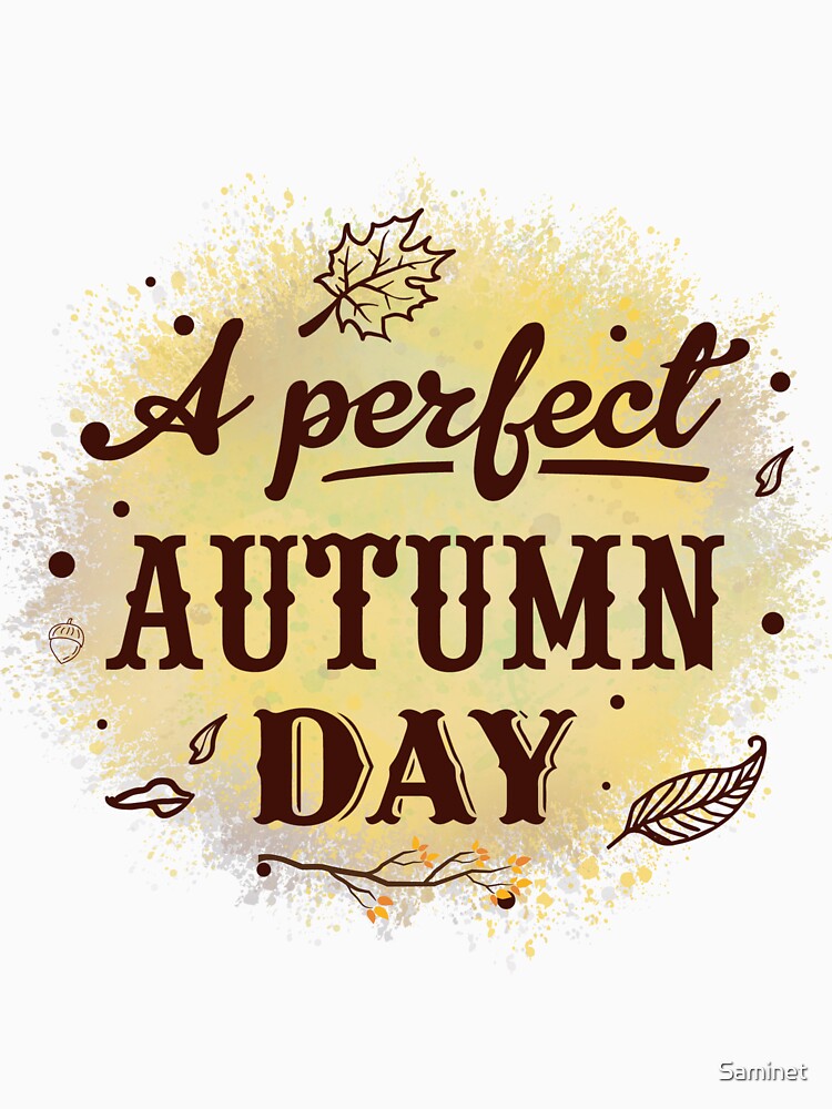 A Perfect Autumn Day by Saminet