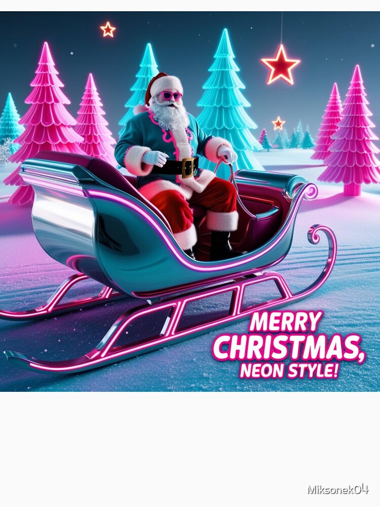 Santa's Retro Ride - Neon Christmas Vibes by Miksonek04
