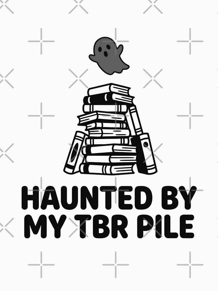 Haunted By My TBR Pile Cute Ghost Reading Bookish Quote Aesthetic Bookworm by raedattia