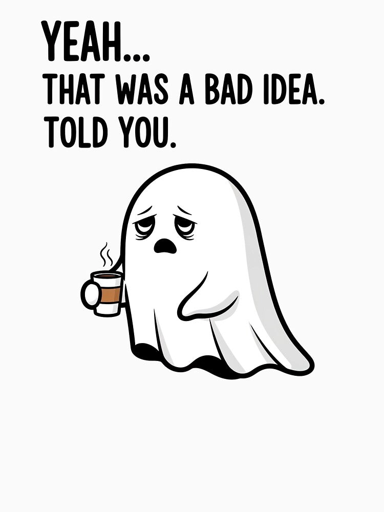 Ghost of Regret – Sarcastic Funny Ghost With Relatable Text by MegzDesign