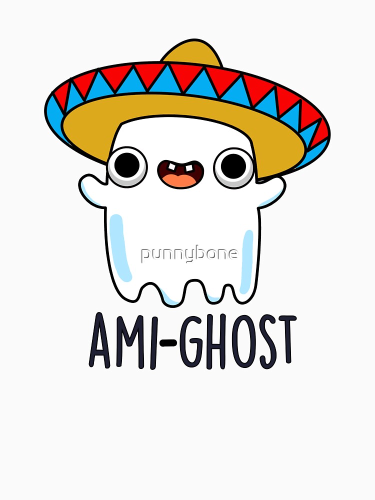 Ami-gost Halloween Funny Mexican Amigo Ghost Puns by punnybone