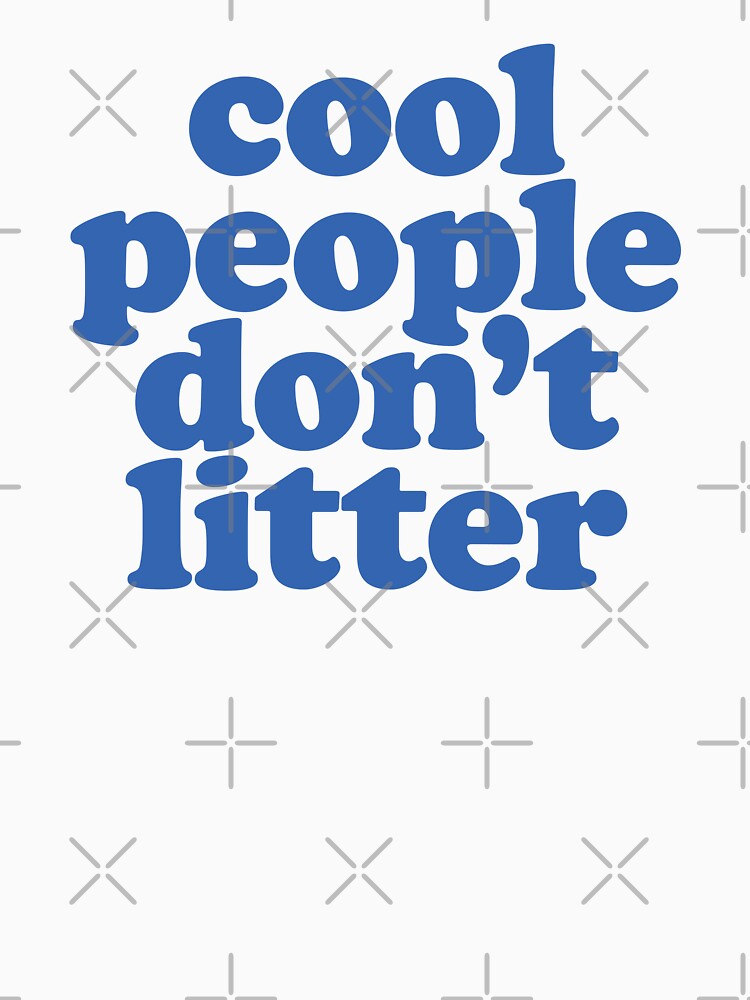 Don't Drop Trash - Aesthetic of Eco Conscious by SweetLog