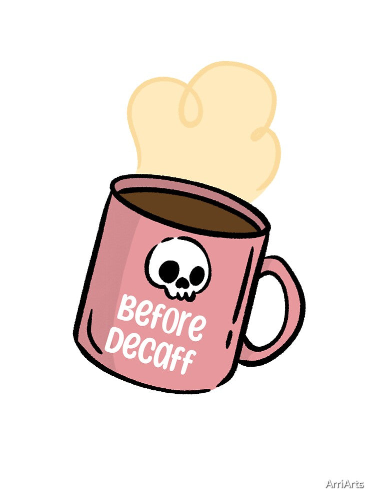 Before decaff by ArriArts