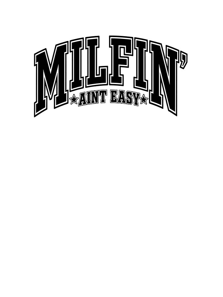 Milfin Ain’t Easy by Chaos-Co