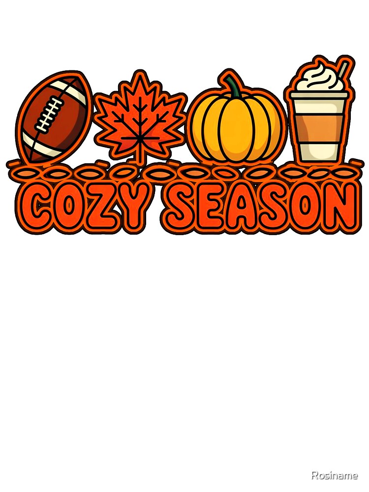Cozy Season – Pumpkin, Coffee & Football by Rosiname