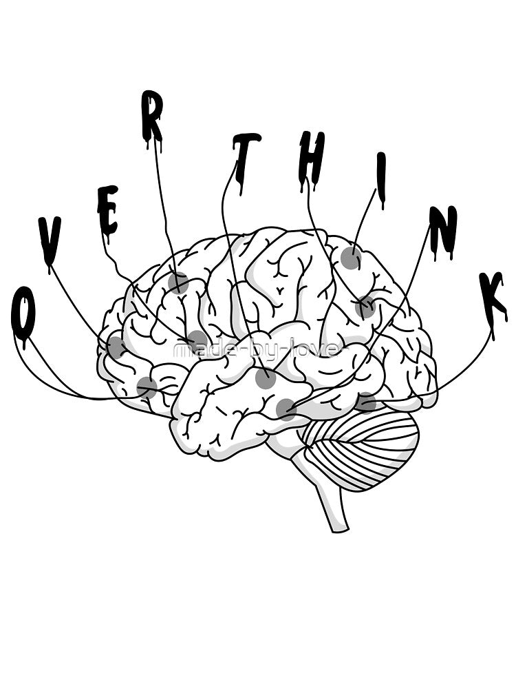 Are you overthinking what I'm overthinking-funny sayings by made-by-love-