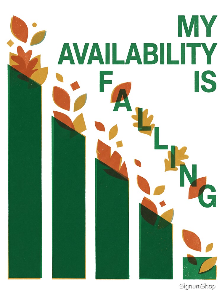My Availability Is Falling by SignumShop