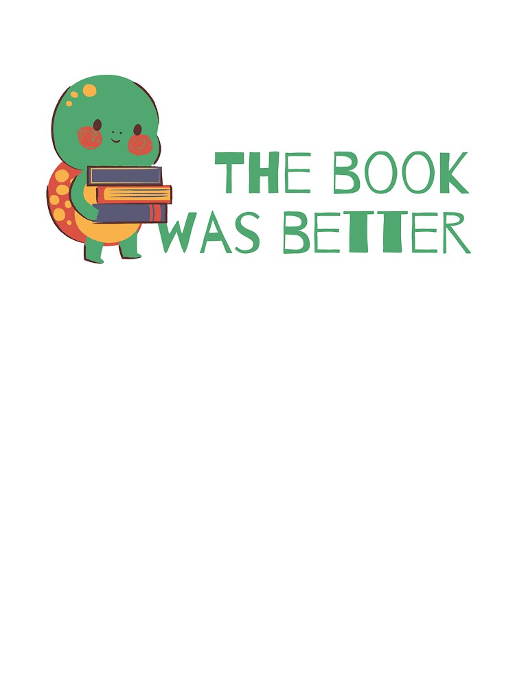 The book was better. reading turtle by Filologica