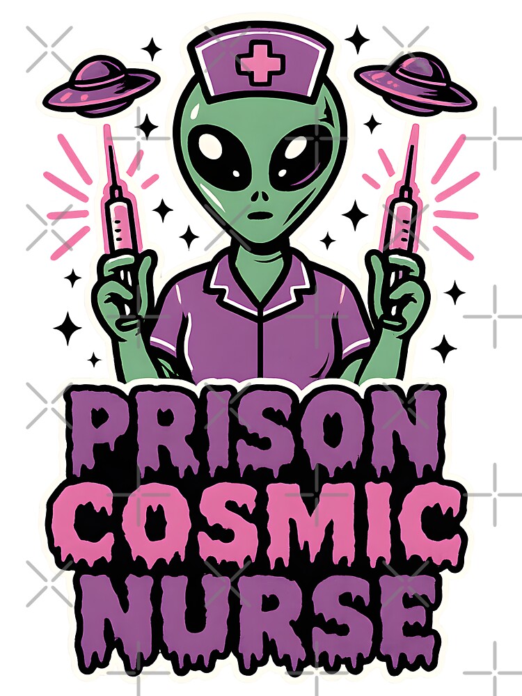 Prison Cosmic Nurse – Halloween Alien Theme Prison Nurses – Spooky Fun Correctional Nurse Design by ClinicalHubs