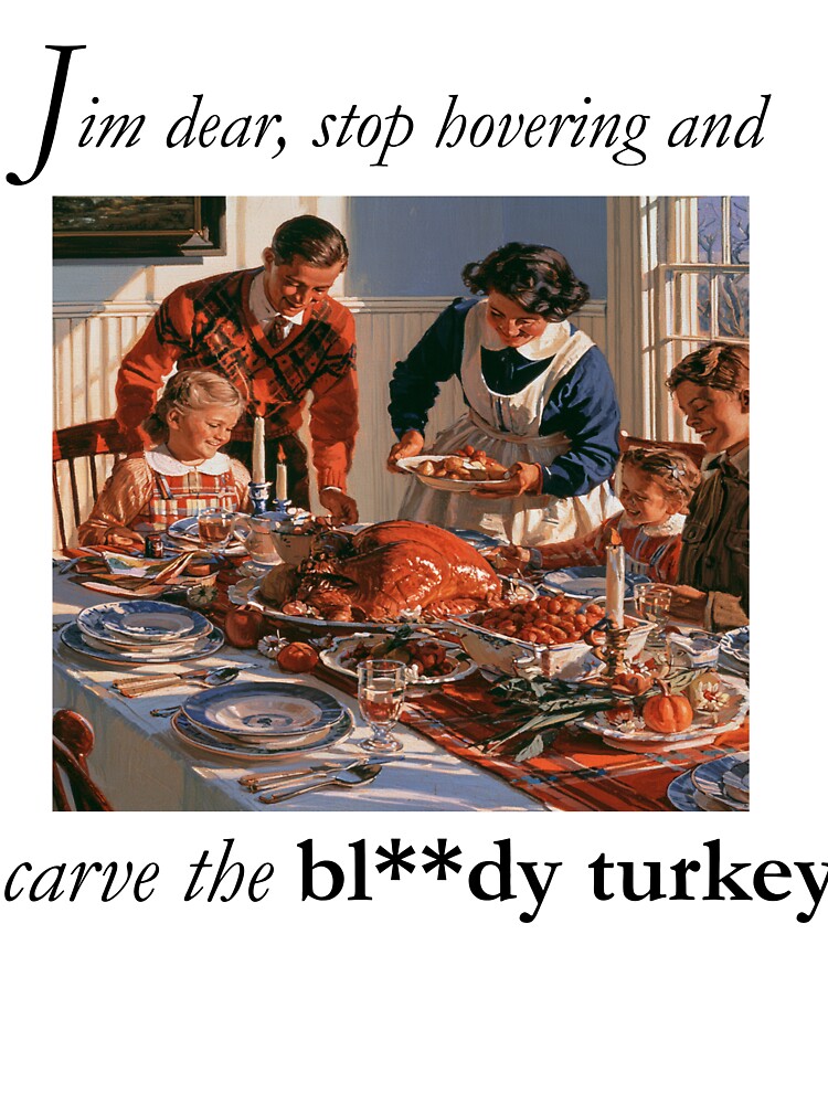 Carve the bloody turkey by QuiteLiterallyX