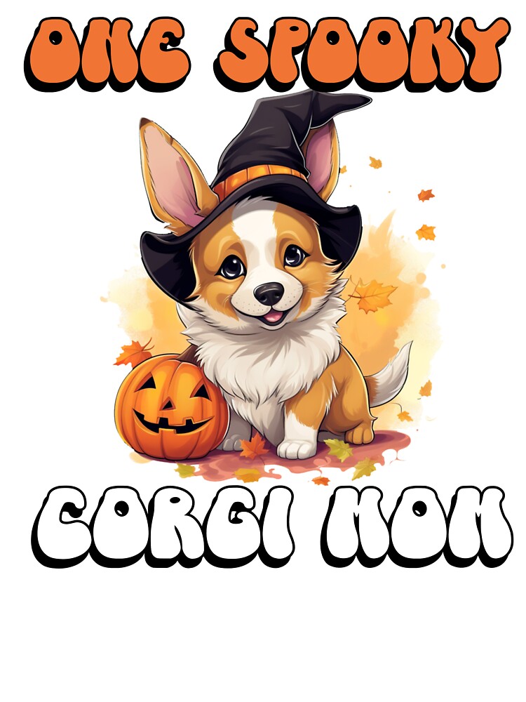 One Spooky Corgi Mom Cute Funny Halloween Dog by NoonMoonApparel