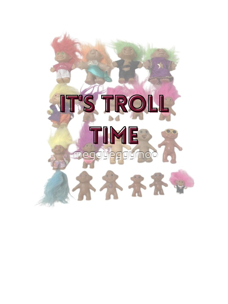 it's troll time by meggyeggymoo