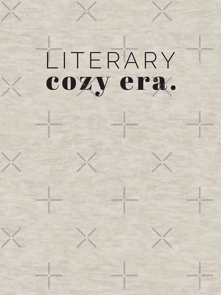Literary Cozy Era – Funny Book Lover Typography Gift for Readers and Bibliophiles by Hello Hobbies
