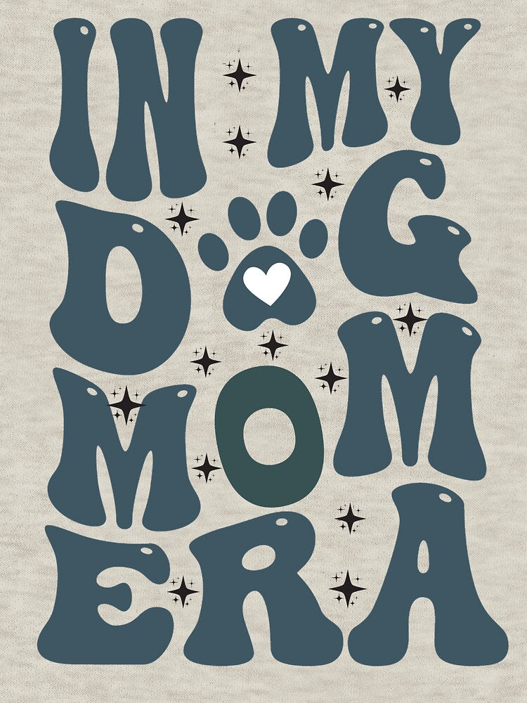 In My Dog Mom Era by TheCatmeow2000