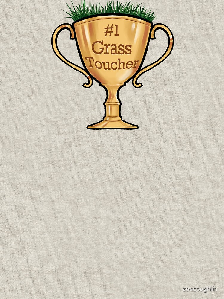 #1 Grass Toucher Trophy by zoecoughlin