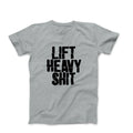 Lift heavy tshirt mens workout shirt graphic tee shirts with sayings