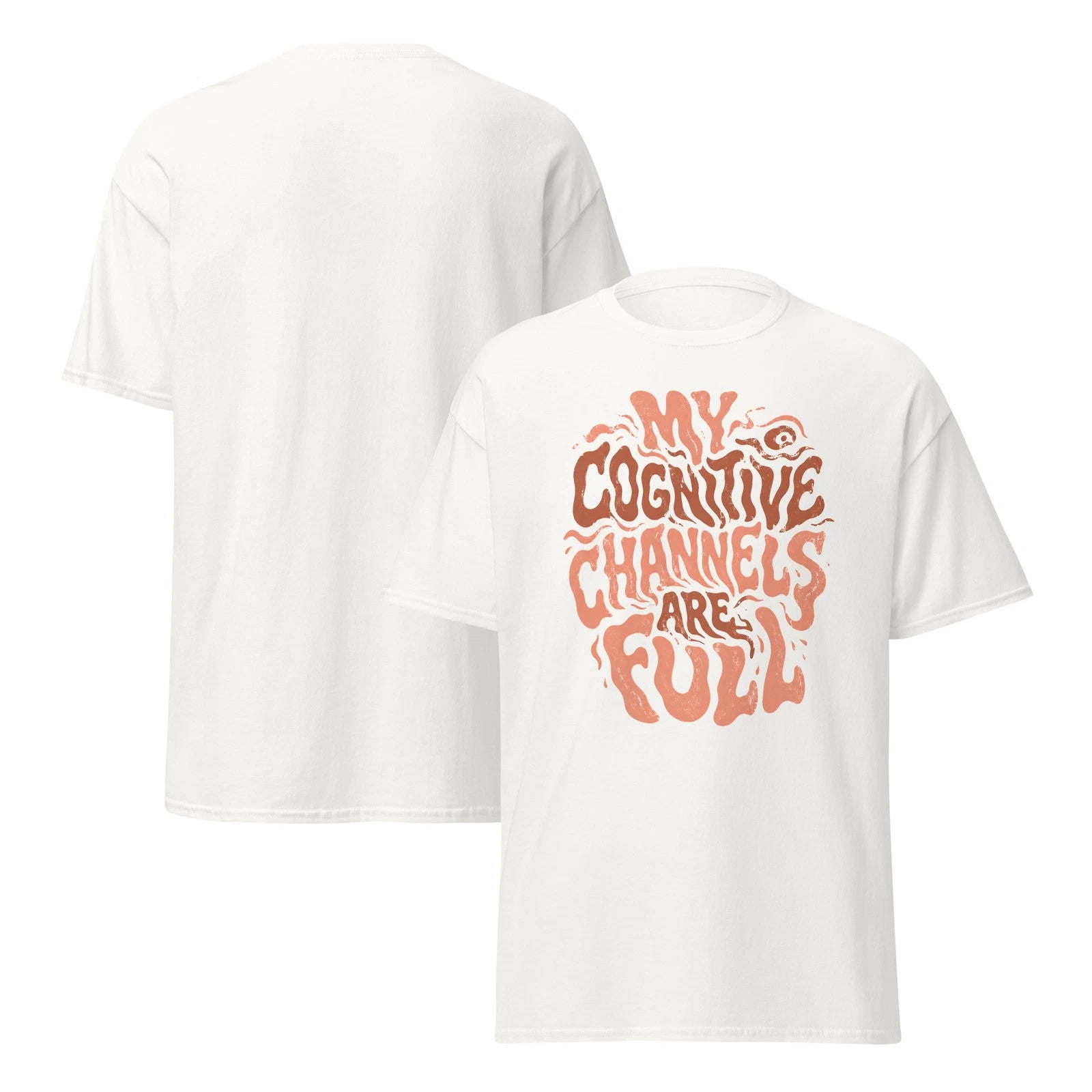 My Cognitive Channels Are Full Shirt Funny Brain Overload Retro Graphic Tee Gift