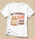 Cute Cat Mom Tee/My Favorite Son Has Four Paws T-Shirt .
