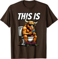 Bull Is Sitting On A Toilet This Is Bull Funny Unisex T-Shirt