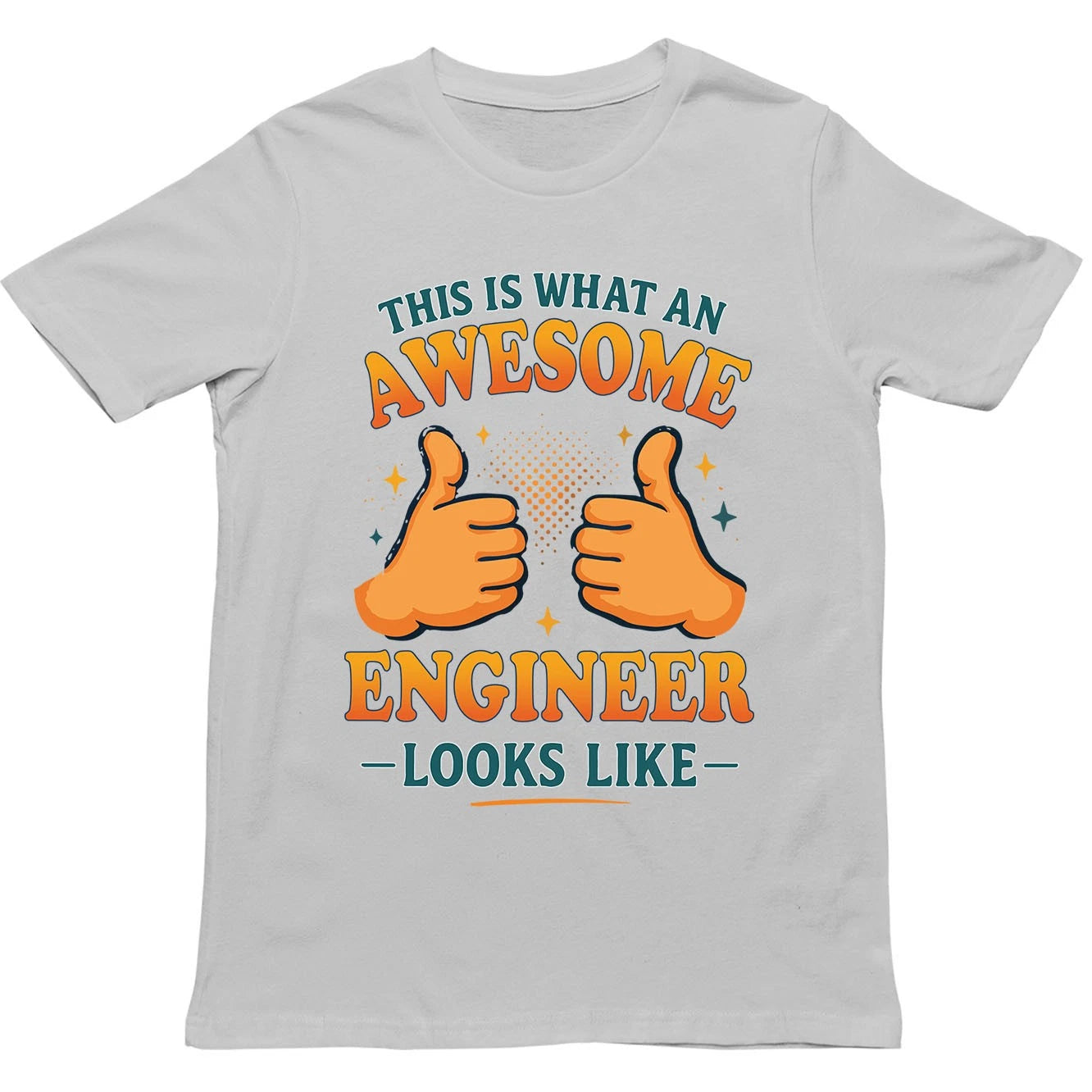 This is What an Awesome Engineer Looks Like T Shirt - Gift for Men, Women, kids