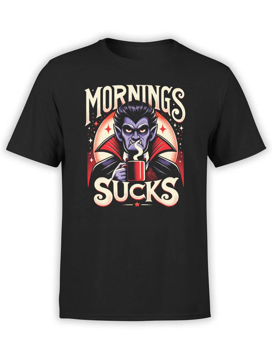 FANTUCCI Unisex T-Shirts | Mornings Sucks T-Shirt | 100% Cotton