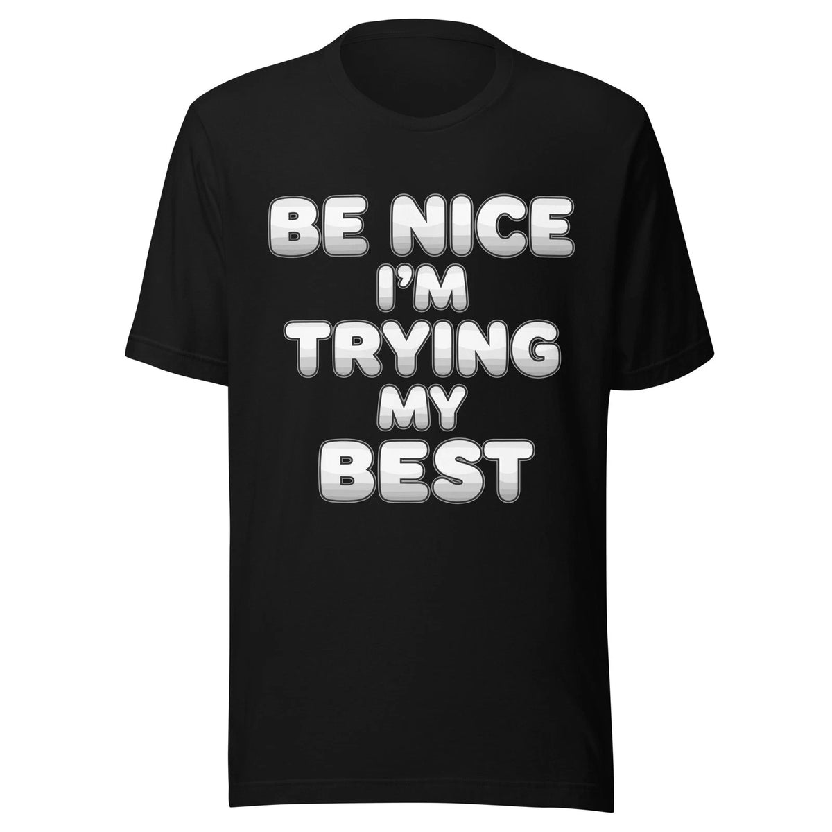 Be Nice Im Trying My Best Shirt Funny Mental Health Sarcastic Introvert Meme Tee