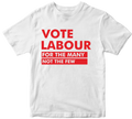 Vote Labour T-shirt For The Many UK Politician General Party Election Public
