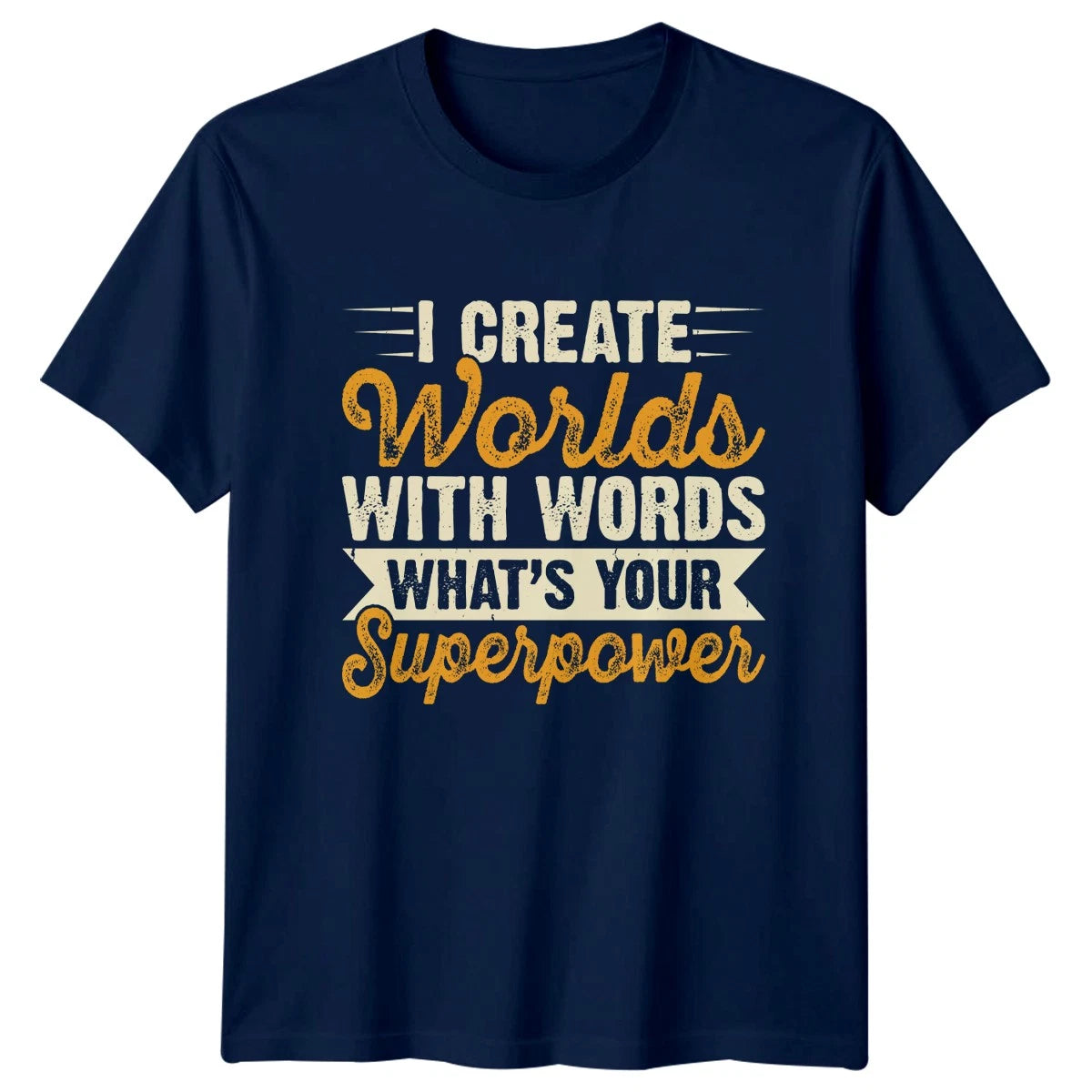 I Create Worlds With Words T-Shirt Creative Writing Writing Birthday Gift For