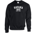 Havana Cuba Est 1519 Gift Tee Design Exa Crewneck Sweatshirt