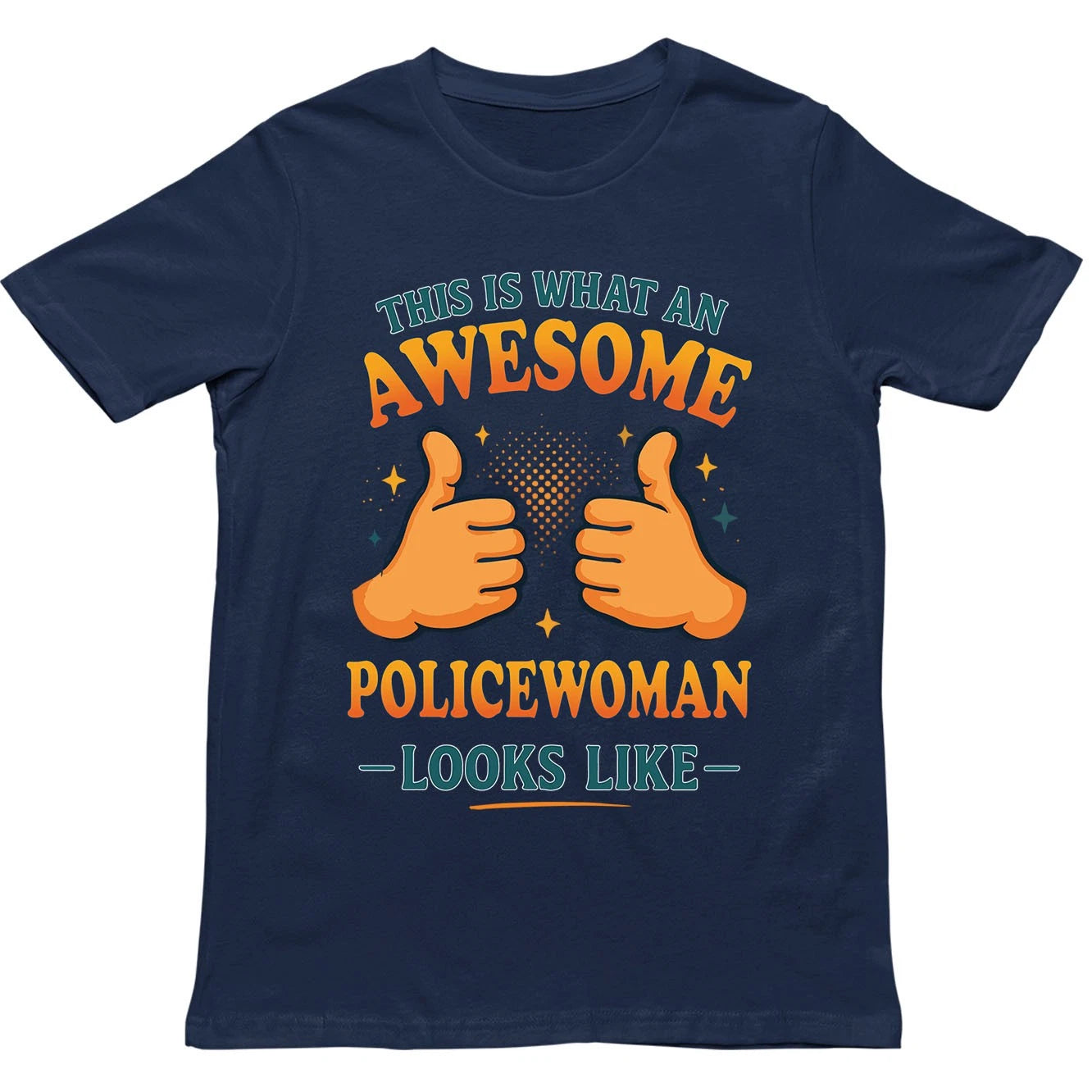 This is What an Awesome Police Women Looks Like T Shirt - Gift for Men, Women