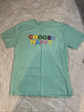 Choose Happy Blue Tee Size M  Unisex Men’s Women’s Top Rainbow Soft Teal Shirt