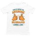 This is What an Awesome Husband Looks Like T Shirt - Gift for Men, Women, kids