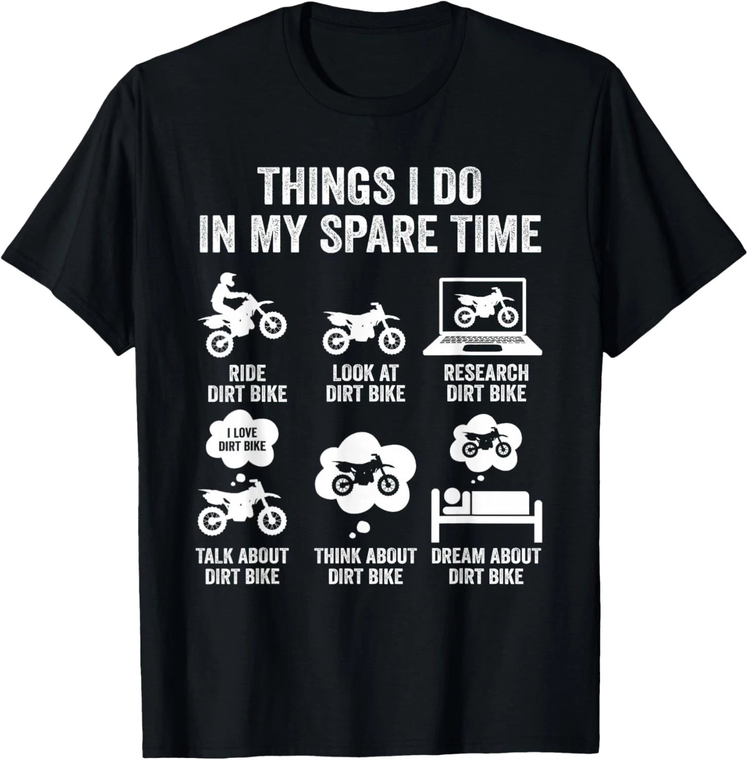 Things I Do in My Spare Time Funny Dirt Bike Motocross Biker Gift Unisex T-Shirt