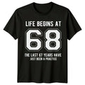 Life Begins At 68 Birthday Mens T-Shirt Womens Tee Graphic Unisex Top