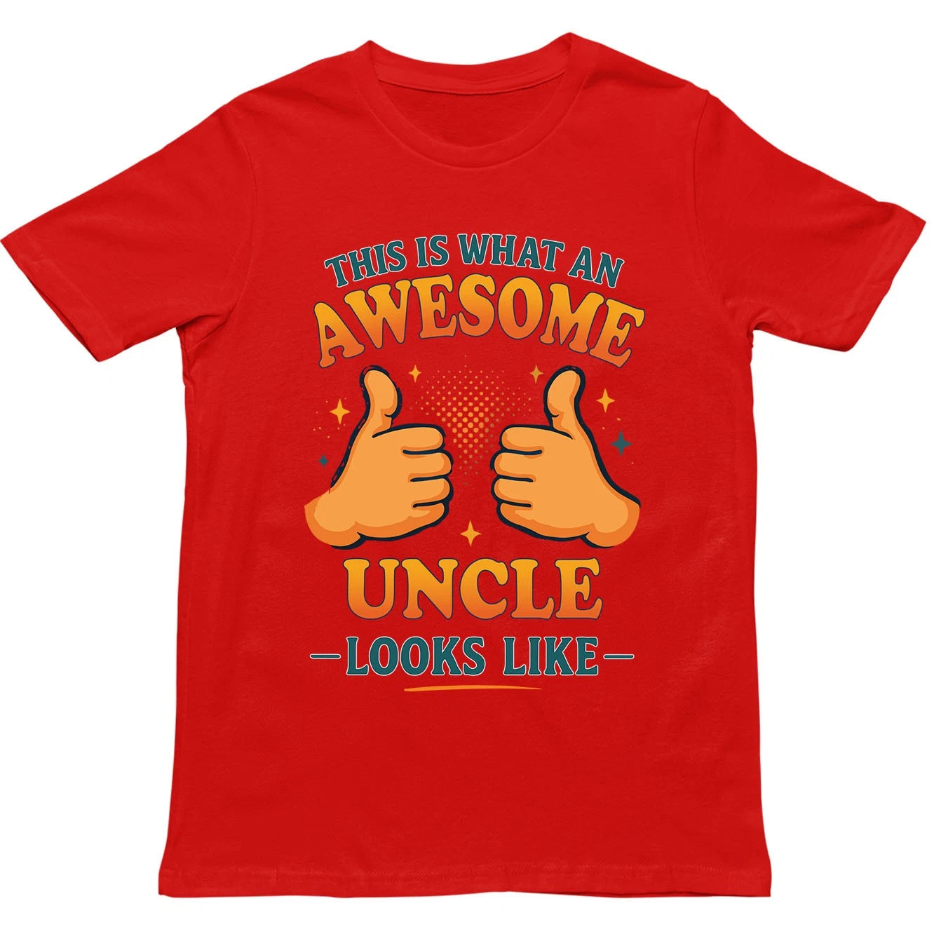 This is What an Awesome Uncle Looks Like T Shirt - Gift for Men, Women, kids