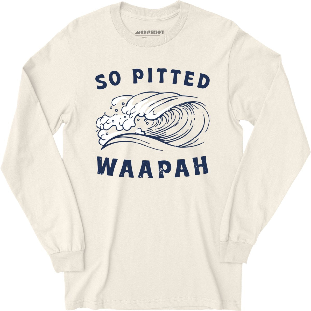 So Pitted - Long Sleeve