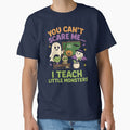 You Can’t Scare Me I Teach Little Monsters | Funny Halloween Teacher T-Shirt by Zippitydodads