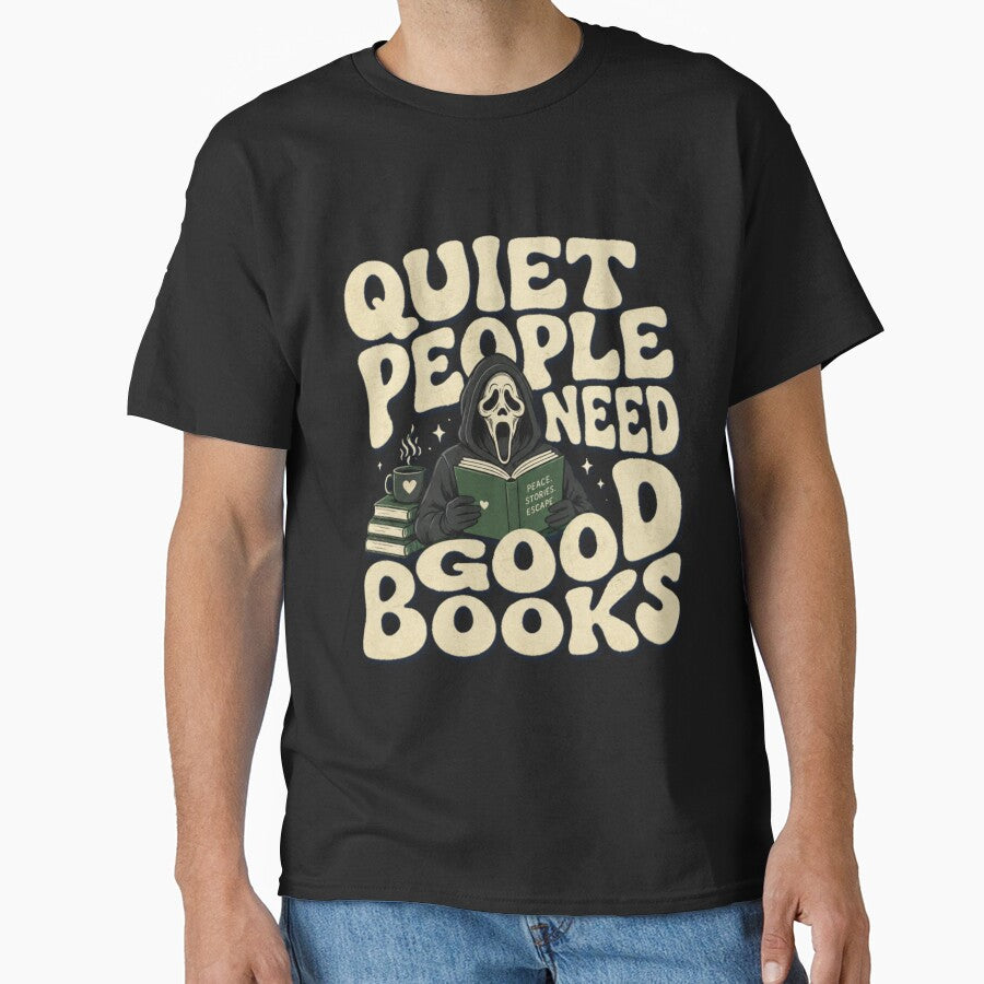 Quiet People Need Good Books – Spooky Book Lover Reading by Noirvasca