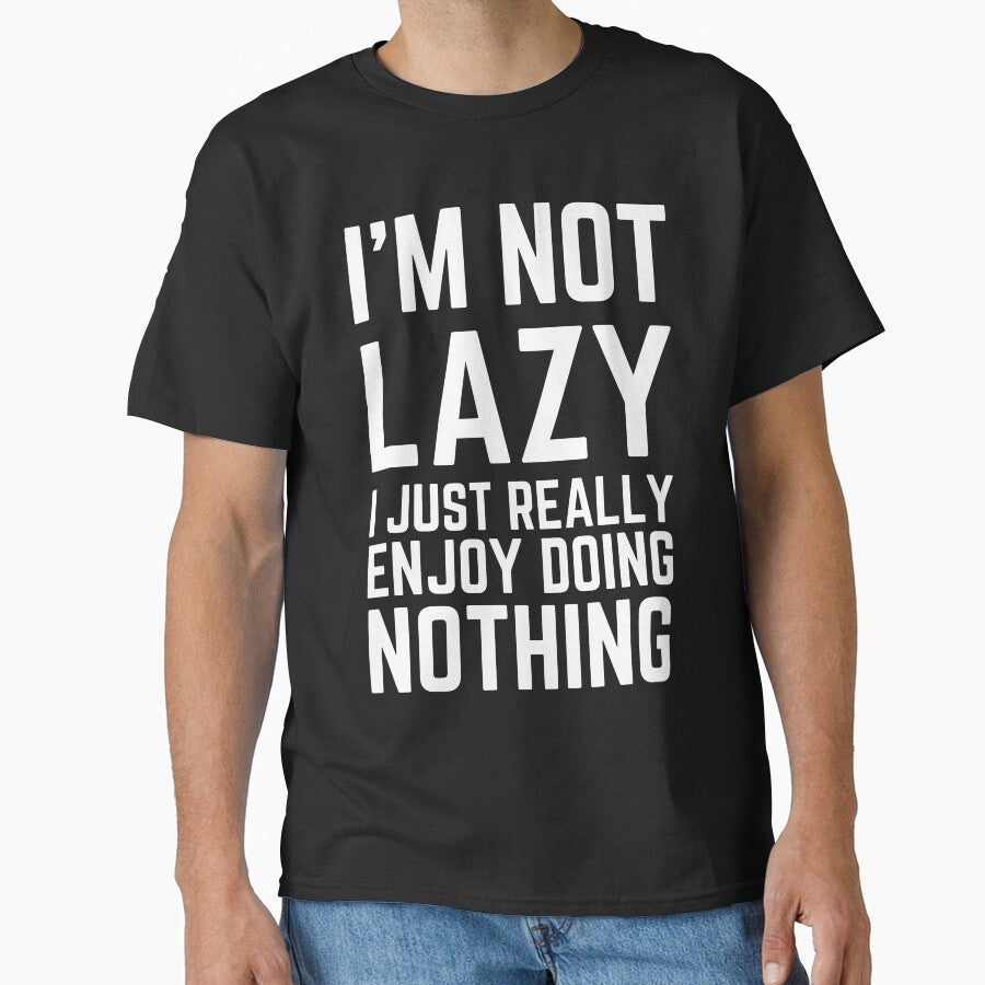 I’m not lazy funny sarcastic saying by Purplerain457