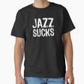 Jazz Sucks by The "I Love Everything" Shop