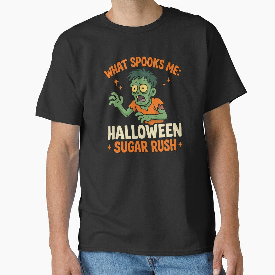 What Spooks Me – Halloween Sugar Rush Funny Teacher Zombie Shirt by Threadfellas702