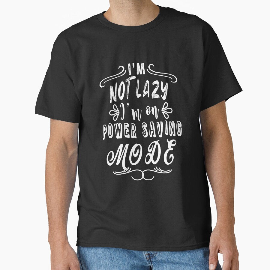 I'm not lazy I'm on power saving mode by TheFoolsGallery